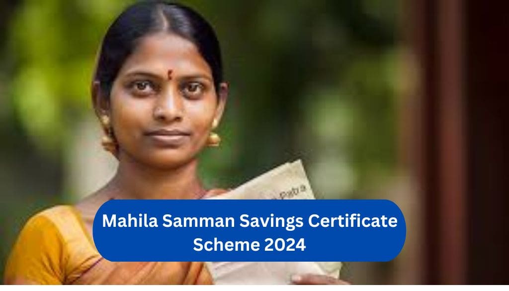 Mahila Samman Savings Certificate Scheme 2024